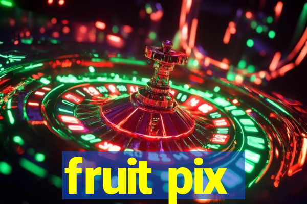 fruit pix